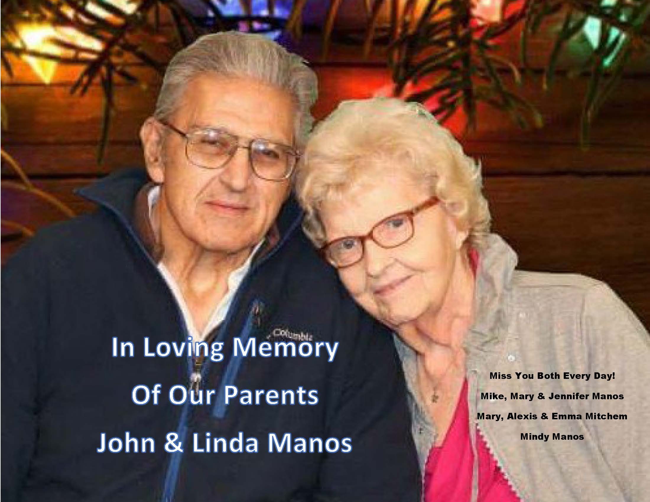 In Loving Memory of John & Linda Manos